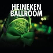 Heineken Ballroom@Kottulinsky Bar