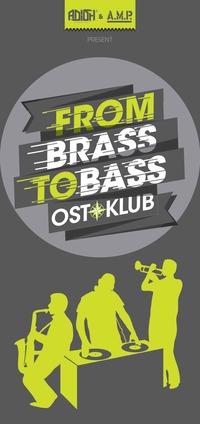 From Brass to Bass @OST Klub