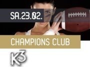 Champions Club@K3 - Clubdisco Wien