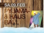 Pyjama- und Hausball@Mausefalle Vöcklabruck