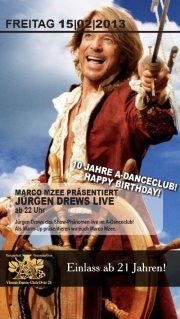 10 Jahre A-danceclub: Marco Mzee präsentiert Jürgen Drews live@A-Danceclub