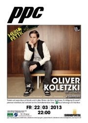 Heiß und fettig: Oliver Koletzki (Stil vor Talent)@P.P.C.