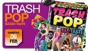 Trash Pop - BD Taste Party@Lusthouse