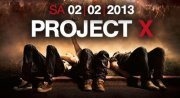 Project X  Party bis zum Filmriss@Musikpark-A1