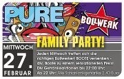 Pure Bollwerk - Family Party @Bollwerk