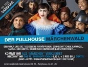 Der Fullhouse Märchenwald@Fullhouse