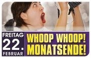 Whoop Whoop - Monatsende