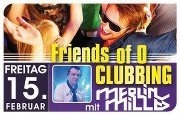 Friends O Clubbing - mit Merlin Milles@Baby'O