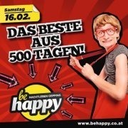 Das Beste aus 500 Tagen be happy@be Happy