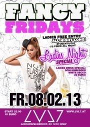 Fancy Fridays - Ladies Night - Ladies Free Entry All Night Long