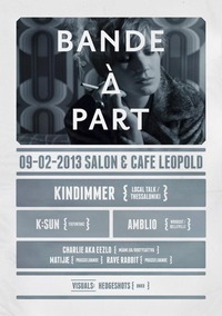 Bande a Part - Kindimmer@Café Leopold