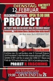 Project X - Faschingspecial