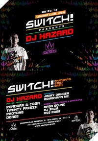 Switch! pres. DJ Hazard