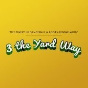 3 The Yard Way