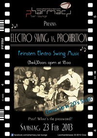 Electro Swing vs. Prohibition@Pharmacy