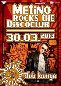 Metino rock the Discoclub@K1 - Club Lounge