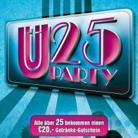 Donnerstags Special: Ü25 Party