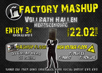 Factory Mashup@Vollrath Hallen