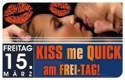 Kiss Me Quick@Bollwerk Klagenfurt