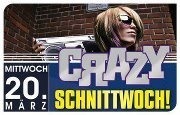 Crazy Schnittwoch