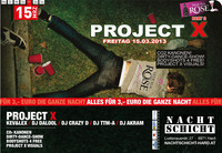 Project X ::: Part 2