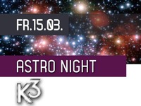 Astro Night@K3 - Clubdisco Wien