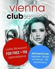 Vienna Club Session  - Vip Birthday Clubbing@Praterdome