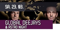 Global Deejays & Astro Night@Nachtwerft