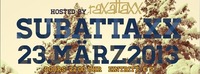 Subattaxx - hosted by Raxattaxx w/ Blend Mishkin (Rewind Guaranteed Tour 2013)@SUB