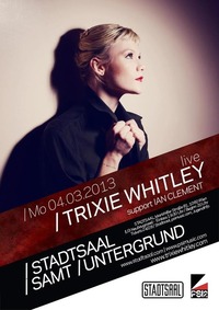 Trixie Whitley - Stadtsaalsamtuntergrund@Stadtsaal Wien