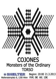 Cojones + Monsters of the Ordinary + Torso Shelter