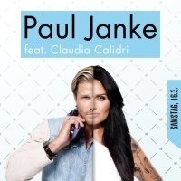 Paul Janke feat. Claudia Calidri und Legendäre Ladie´s Night