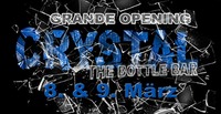 Grande Opening@Crystal Bottle Bar