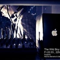 The Wild Boy + Support on the decks@Fluc / Fluc Wanne