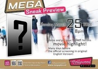 Mega Sneak Preview @Hollywood Megaplex
