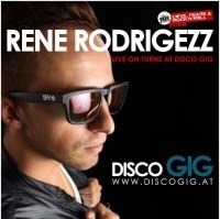 Rene Rodrigezz@Disco GIG