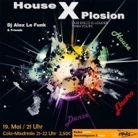 House X-Plosion@KV Röda