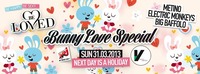 Be Loved pres. Bunny Love Special@Volksgarten Wien