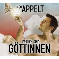 Ingo Appelt - Göttinnen