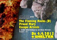 SLAM presents: The Flaming Rocks (D) + Escape Artists + Proud Mary