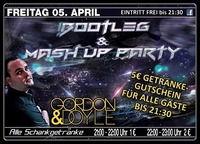 Bootleg & Mash Up Party mit Gordon & Doyle