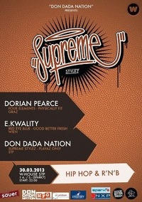 Supreme Stylez starring Dorian Pearce (graz) & E. Kwality (vienna)@Warehouse