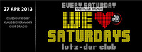 We love Saturdays feat. Klaus Biedermann@lutz - der club