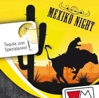 Mexiko Night@Whiskymühle