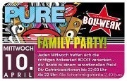 Pure Bollwerk  -  Family Party@Bollwerk