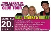Maxl + Ramona + Erhard - Wir leben im Gemeindebau Club-tour@Baby'O