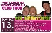 Maxl + Ramona + Erhard Wir leben im Gemeindebau - Club-tour@Bollwerk Klagenfurt