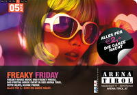 Freaky Friday@Arena Tirol