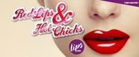 Red Lips & Hot Chicks: Das Lips Special@Club Estate