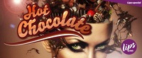 Hot Chocolate - Das Lips Special@Club Estate